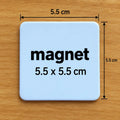 Magnet personnalisé - format 5.5x5.5 cm